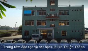 trung tâm đào tạo và sát hạch lái xe Thuận Thành
