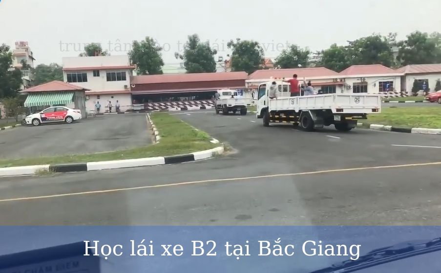 Học lái xe B2 tại Bắc Giang