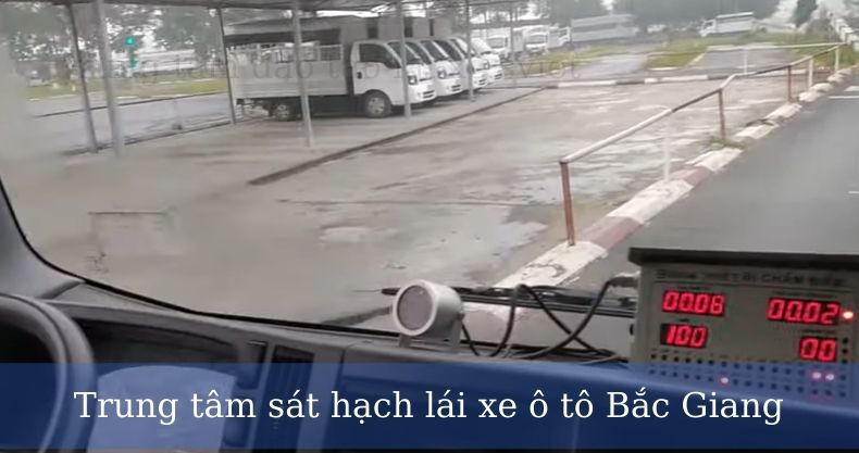 Trung tâm sát hạch lái xe ô tô Bắc Giang