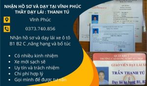 Thầy nhận hồ sơ và đào tạo lái xe ô tô B1 B2 C tại Vĩnh Phúc