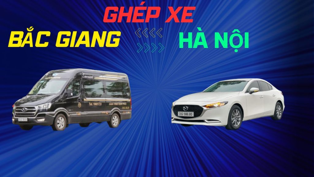 ghép xe Bắc Giang - Hà Nội